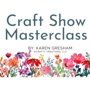 Craft Show Masterclass